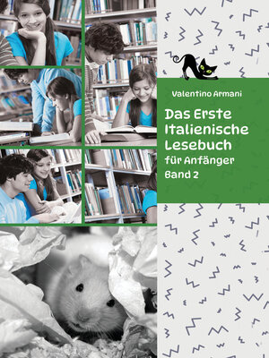 cover image of Das Erste Italienische Lesebuch für Anfänger Band 2
